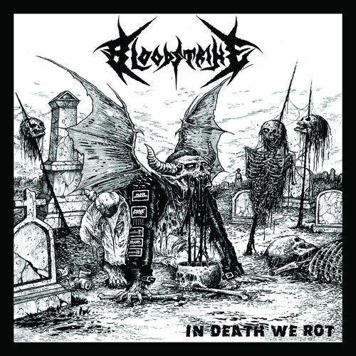 BLOODSTRIKE - In Death We Rot - CD